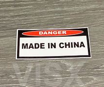 Image result for Made in China Sticker