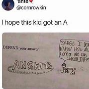 Image result for Defend Your Answer Meme