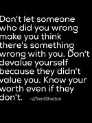 Image result for Did I Do Something Wrong Quotes