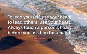 Image result for Lead with Your Heart Quotes