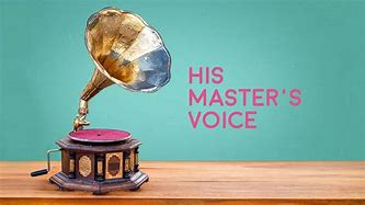 Image result for He Knows His Master's Voice