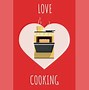 Image result for Love Cook