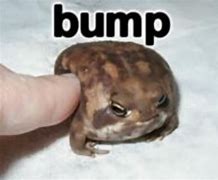 Image result for Go Bump Bump Bump Meme