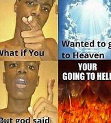 Image result for Heaven Hell Memes