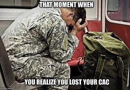Image result for CAC Card Meme