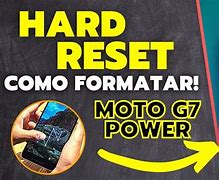 Image result for Hard Reset Motorola G7