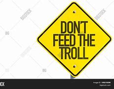 Image result for Don't Feed the Trolls DIY Sign