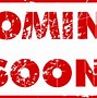 Image result for Picture Saying Unit Coming Soon