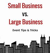 Image result for Big Business vs Small Business