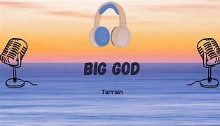 Image result for Terrain Big God