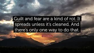 Image result for Quotes About Guilt and Fear
