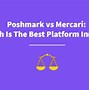 Image result for Poshmark vs Mercari