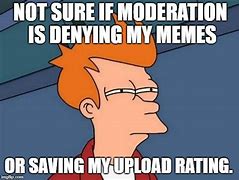 Image result for Moderation Meme