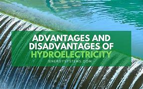 Image result for Hydroelectricity Pros and Cons