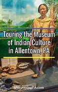 Image result for Museum of Indian Culture Allentown PA