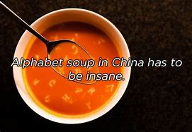 Image result for Soup Low Quality Meme