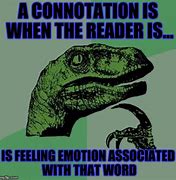 Image result for Connotation Memes