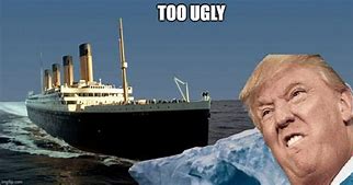 Image result for Titanic Trans Meme