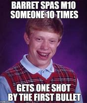 Image result for He's One Shot Meme