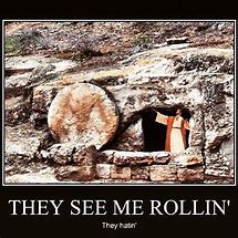 Image result for Easter Jesus Resurrection Meme