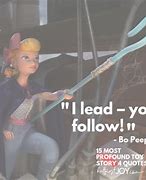 Image result for Famous Quotes From Toy Story 4