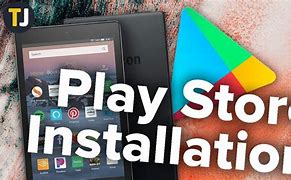 Image result for Google Play Services for Fire Tablet