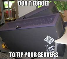 Image result for Kick the Server Meme
