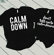 Image result for Funny Friend Quotes T-shirt