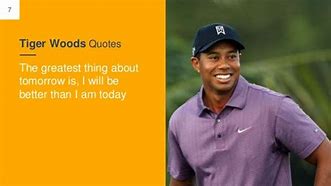 Image result for Tiger Woods Inspirational Quotes
