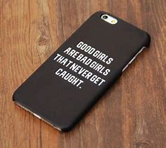 Image result for iPhone 6 Cases for Girls Quotes