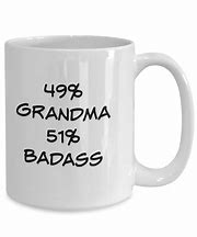 Image result for Grandma Mug Funny