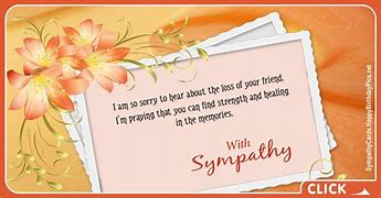 Image result for Loss of a Friend Sympathy Message