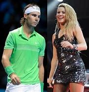 Image result for Rafael Nadal and Shakira
