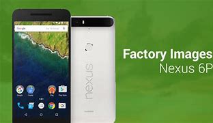 Image result for Factory Images for Nexus 6P