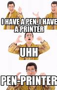 Image result for Hey Printer Meme