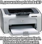 Image result for HP Printer Meme