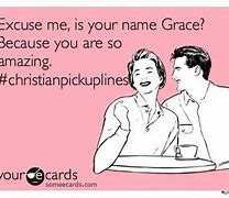 Image result for Funny Christian Pick Up Lines