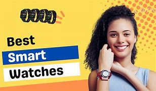 Image result for Smart Watches 2023