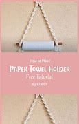 Image result for Homemade Paper Towel Holder