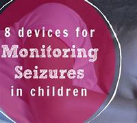 Image result for Seizure Detection Device for Infants