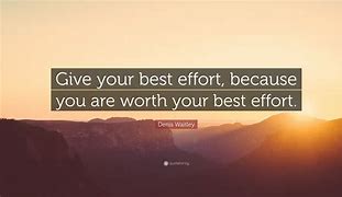 Image result for Always Give Your Best Quotes
