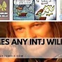 Image result for INTJ Personality Memes