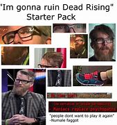 Image result for Ruin and Rising Memes