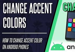 Image result for How to Change Phone Colour Outside