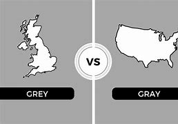Image result for Grey V Gray