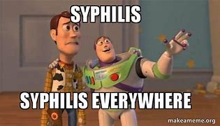 Image result for Syphilis Meme