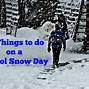 Image result for Snow Day Self-Care