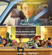 Image result for Toy Story so Long Partner Meme