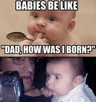 Image result for Baby Memes Funny We Meet Again