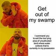 Image result for No Swamp Meme